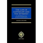 The Law of Copyright and the Internet