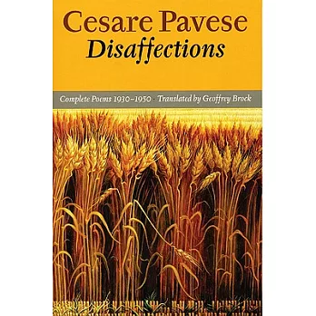 Disaffections: Complete Poems 1930-1950