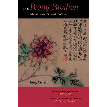 The Peony Pavilion, Second Edition: Mudan Ting
