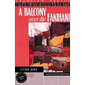 A Balcony over the Fakihani: Three Novellas
