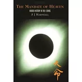 The Mandate of Heaven: Hidden History in the I Ching