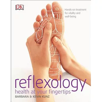 Reflexology: Hands-On Treatment for Vitality and Well-Being