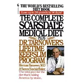 The Complete Scarsdale Medical Diet: Plus Dr. Tarnower’s Lifetime Keep-Slim Program