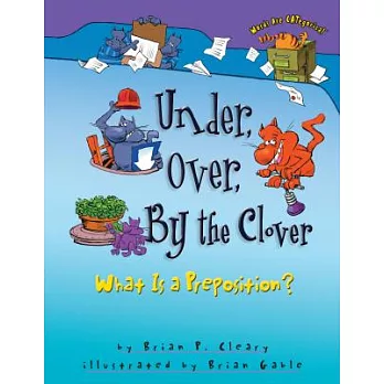 Under, over, by the clover : what is a preposition?