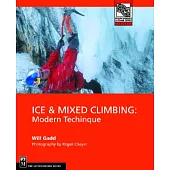 Ice & Mixed Climbing: Modern Technique