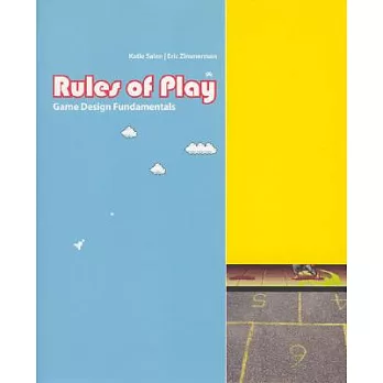 Rules of play : game design fundamentals /