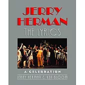 Jerry Herman: The Lyrics