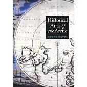 Historical Atlas of the Arctic