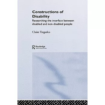 Constructions of Disability: Researching Inclusion in Community Leisure