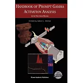 Handbook of Prompt Gamma Activation Analysis With Neutron Beams
