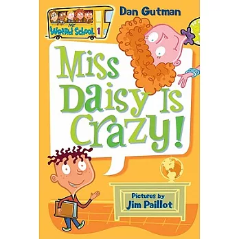 My weird school (1) : Miss Daisy is crazy!