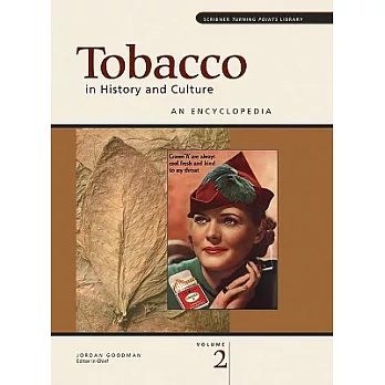 Tobacco in History and Culture: An Encyclopedia