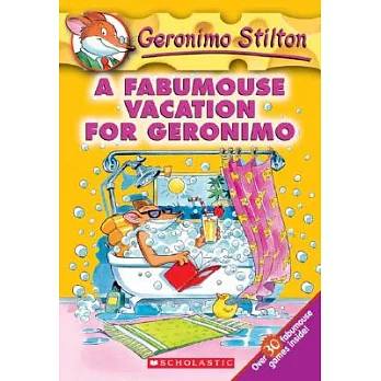 Geronimo Stilton (9) : a fabumouse vacation for Geronimo