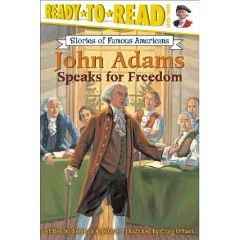 John Adams speaks for freedom /