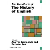 The Handbook Of The History Of English