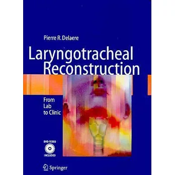 Laryngotracheal Reconstruction: from Lab to Clinic