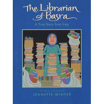 The Librarian Of Basra: A True Story From Iraq