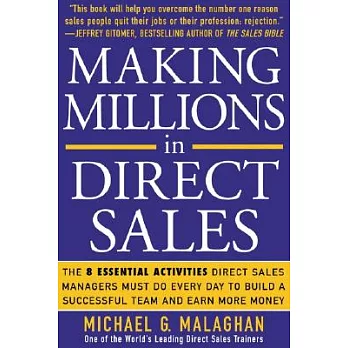Making Millions In Direct Sales: The 8 Essential Activities Direct Sales Managers Must Do Every Day To Build A Successful Team A