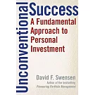 Unconventional Success: A Fundamental Approach To Personal Investment