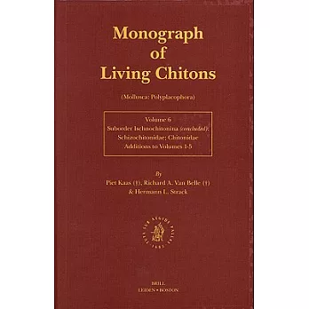 Monograph of Living Chitons (Mollusca: Polyplacophora): Suborder Ischnochitonina (Concluded): Schizochitonidae & Chitonidae Addi