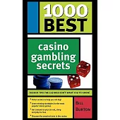 1000 Best Casino Gambling Secrets