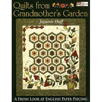 Quilts from Grandmother’s Garden Print on Demand Edition
