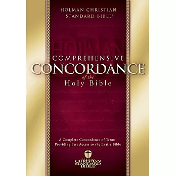 Comprehensive Concordance of the Holy Bible: Holman Christian Standard Bible