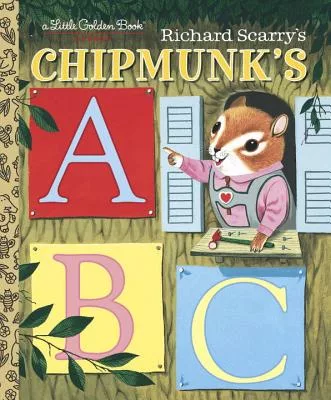 Richard Scarry’s Chipmunk’s ABC