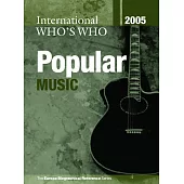 International Who’s Who in Popular Music 2005
