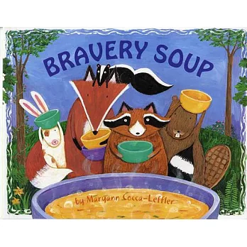 Bravery soup /