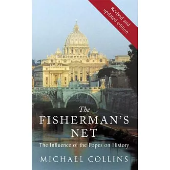 The Fisherman’s Net: The Influence of the Popes on History