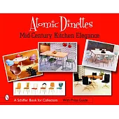 Atomic Dinettes: Mid-Century Kitchen Elegance