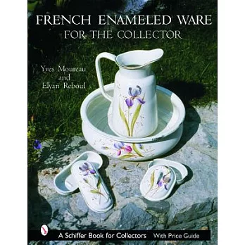French Enameled Ware for the Collector