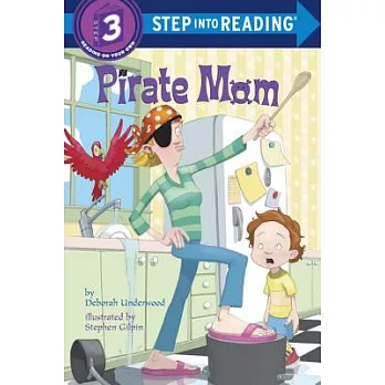 Pirate Mom（Step into Reading, Step 3）