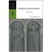 Francis & Clare of Assisi: Selected Writings