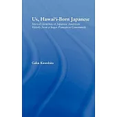 US, Hawai’i-Born Japanese: Storied Identities of Japanese American Elderly from a Sugar Plantation Community
