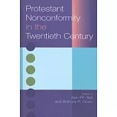 Protestant Nonconformity in the Twentieth Century
