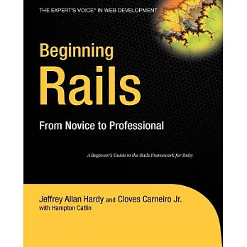 Beginning Rails: From Novice to Professional
