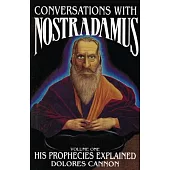 Conversations With Nostradamus 001