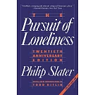 Pursuit of Loneliness: American Culture at the Breaking Point
