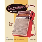 Transistor Radios: 1954-1968