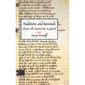 Traditions and Renewals: Chaucer, the Gawain-Poet, and Beyond