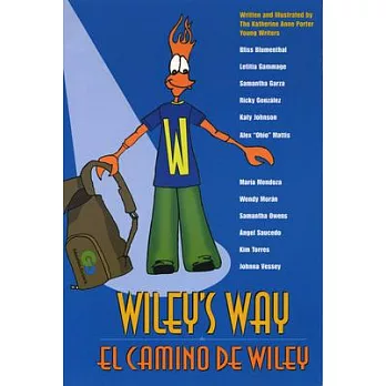Wiley’s Way/El Camino de Wiley