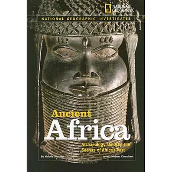 Ancient Africa : archaeology unlocks the secrets of Africa