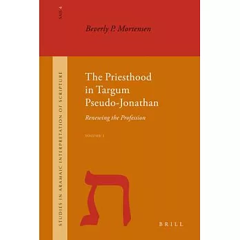 The Priesthood in Targum Pseudo-Jonathan: Renewing the Profession