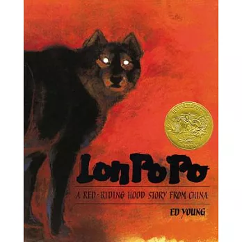 Lon Po Po : a red-riding hood story from china /