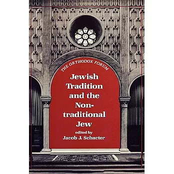 Jewish Tradition and the Nontraditional Jew