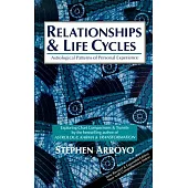 Relationships & Life Cycles: Astrological Patterns of Personal Experience