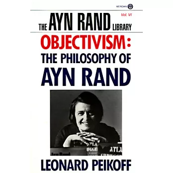 Objectivism: The Philosophy of Ayn Rand                                                 0003195542