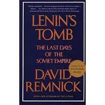 Lenin’s Tomb: The Last Days of the Soviet Empire